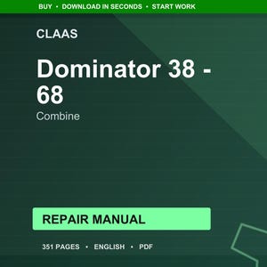 Puede incluir: Un manual de reparaci&oacute;n digital para la cosechadora CLAAS Dominator 38-68, mostrado sobre un fondo verde oscuro. El t&iacute;tulo est&aacute; en texto blanco grande. El manual tiene 351 p&aacute;ginas y est&aacute; disponible en ingl&eacute;s en formato PDF.