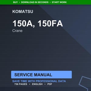 Puede incluir: Un manual de servicio digital para una gr&uacute;a Komatsu 150A, 150FA. La portada es azul oscuro con texto blanco que dice "KOMATSU", "150A, 150FA" y "Crane". El manual tiene 756 p&aacute;ginas y est&aacute; en ingl&eacute;s.