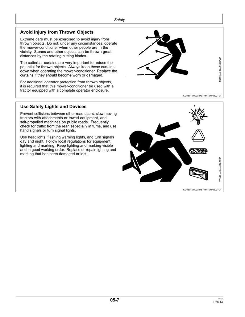 May include: A safety manual page with the title "Safety". The text warns about avoiding injury from thrown objects and using safety lights and devices. Diagrams illustrate safety procedures. The page includes the number "05-7".