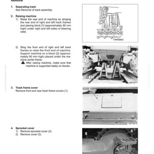 May include: Diagram of track frame assembly removal and installation. Includes illustrations of separating the track, raising the machine, removing track frame covers, and removing the sprocket cover. Measurements are in millimeters.