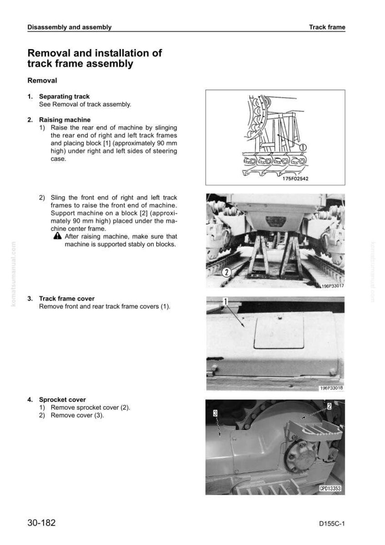 May include: Diagram of track frame assembly removal and installation. Includes illustrations of separating the track, raising the machine, removing track frame covers, and removing the sprocket cover. Measurements are in millimeters.