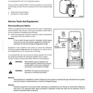 May include: Diagram of an air conditioning system troubleshooting guide. Includes illustrations of R-134A refrigerant containers, a recovery/recycle station, and related equipment. Text provides instructions and warnings for servicing the system.
