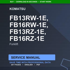 Op de afbeelding: Een digitale servicehandleiding voor Komatsu vorkheftrucks, inclusief de modellen FB13RW-1E, FB16RW-1E, FB13RZ-1E en FB16RZ-1E. De handleiding is in het Engels, in PDF-formaat en bevat 207 pagina's. De afbeelding heeft een donkerblauwe achtergrond met witte tekst.