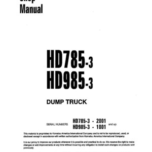 May include: A white shop manual with the text "Shop Manual" at the top. The manual includes the model numbers HD785-3 and HD985-3, and the words "DUMP TRUCK". The serial numbers HD785-3 - 2001 and up, and HD985-3 - 1001 are also listed.