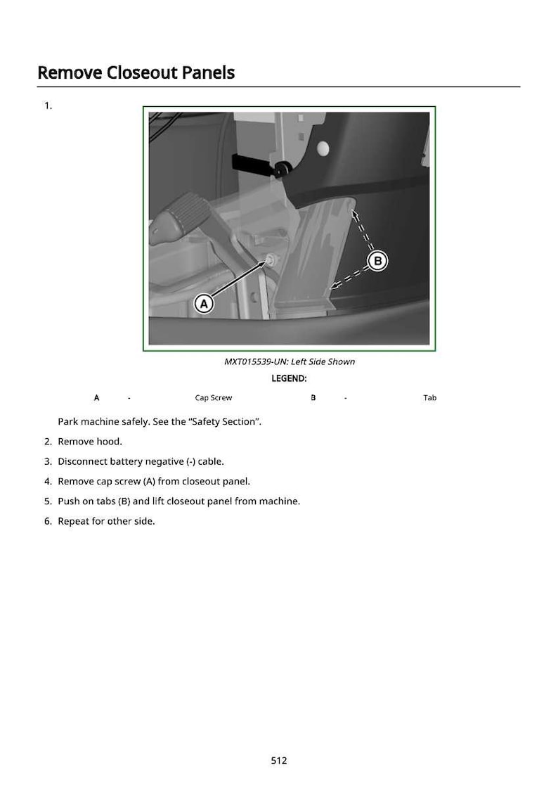 May include: Diagram showing the removal of closeout panels. The image includes a detailed view of the panel with labels A and B, and a list of instructions. Text includes "Remove Closeout Panels" and "MXT015539-UN: Left Side Shown."