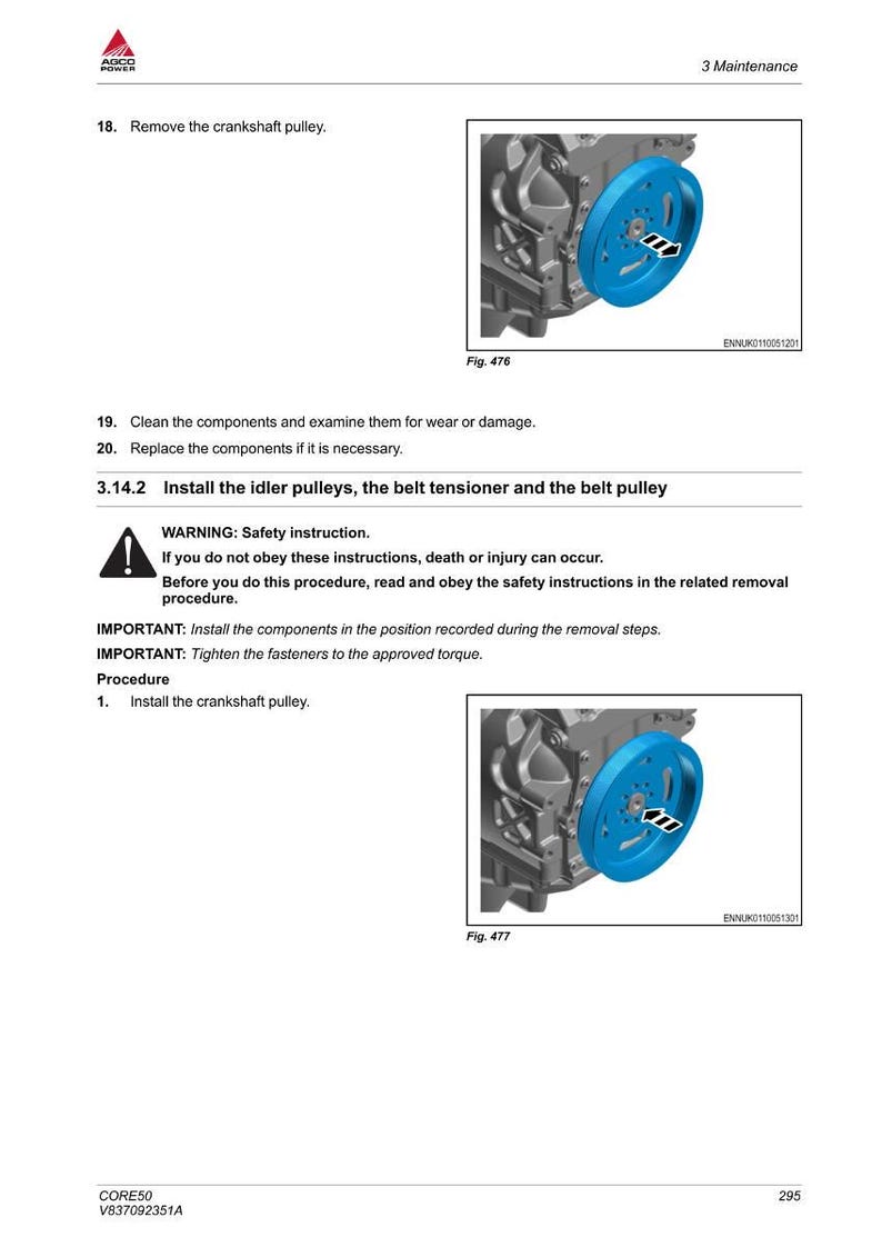 May include: Page from a maintenance manual showing engine components. The image includes a blue crankshaft pulley and text instructions for removal and installation. The manual also includes a warning about safety instructions.