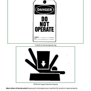 May include: A safety information page with a "DANGER DO NOT OPERATE" tag and a diagram illustrating proper machine support. The tag is white with black text and a red "DANGER" oval. The diagram shows a machine with arrows.