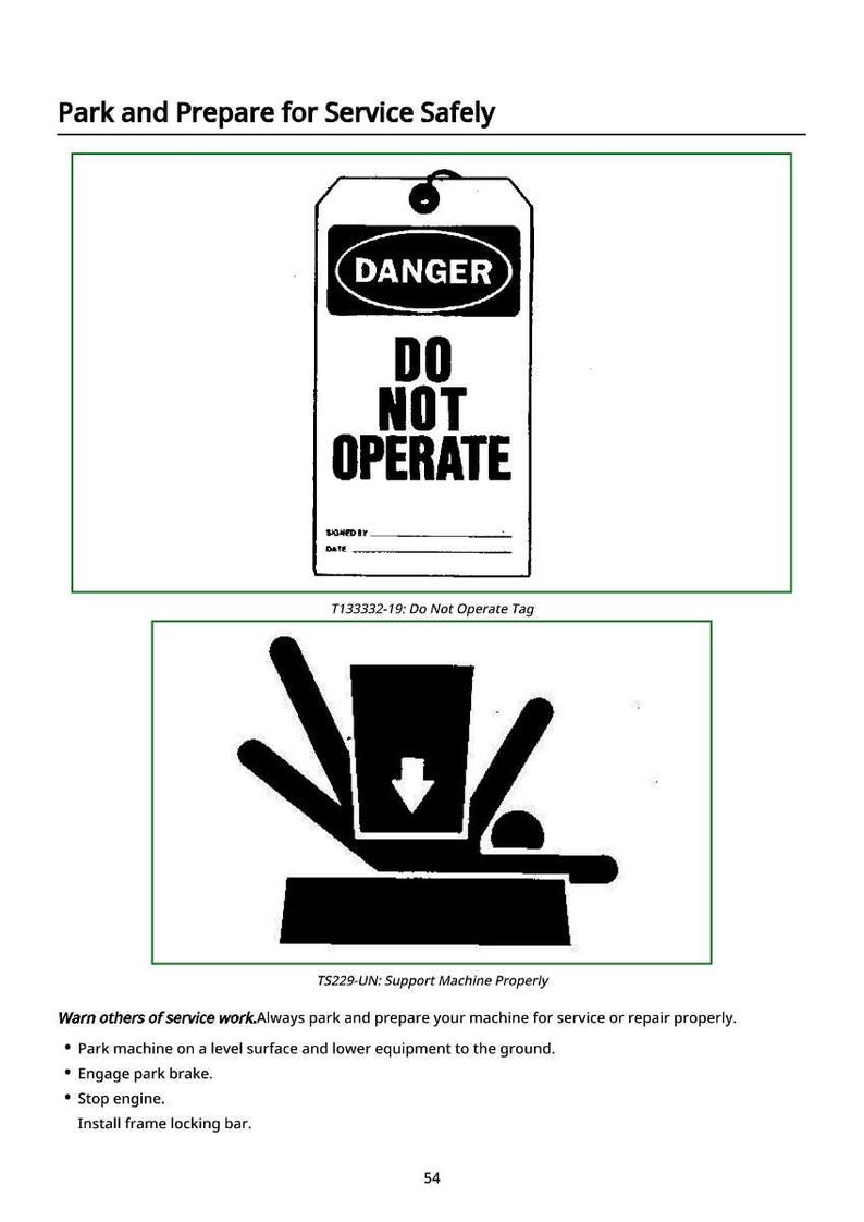 May include: A safety information page with a "DANGER DO NOT OPERATE" tag and a diagram illustrating proper machine support. The tag is white with black text and a red "DANGER" oval. The diagram shows a machine with arrows.