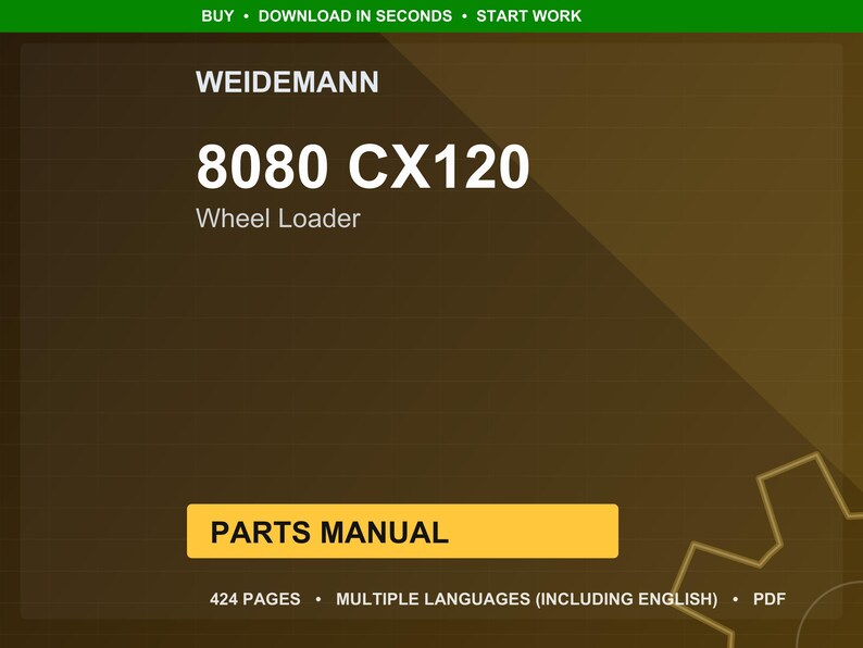 May include: A digital document cover with the Weidemann logo and the text "8080 CX120 Wheel Loader." The cover is brown with a yellow rectangle that says "PARTS MANUAL." The document is 424 pages and in multiple languages.