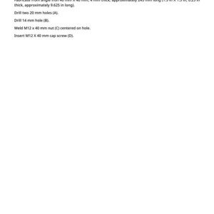 Puede incluir: Diagrama con instrucciones de fabricaci&oacute;n de metal. El texto incluye medidas en mil&iacute;metros, como 40 mm x 40 mm y 245 mm de largo. Las instrucciones detallan la perforaci&oacute;n de agujeros, la soldadura y la inserci&oacute;n de tornillos. Incluye una leyenda.
