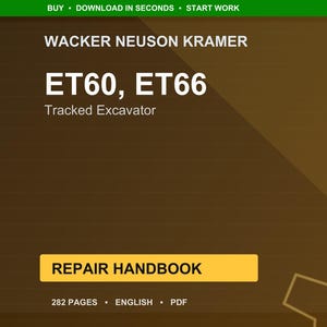 Puede incluir: Un manual de reparaci&oacute;n digital para excavadoras de orugas Wacker Neuson Kramer ET60 y ET66. La portada es marr&oacute;n con texto blanco, incluyendo "REPAIR HANDBOOK" en un rect&aacute;ngulo amarillo. El manual tiene 282 p&aacute;ginas y est&aacute; en ingl&eacute;s.