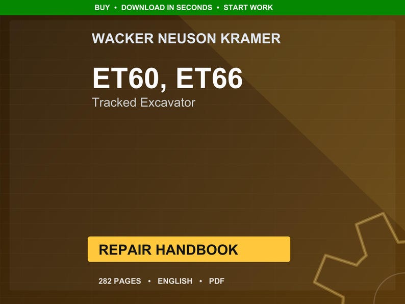 Puede incluir: Un manual de reparaci&oacute;n digital para excavadoras de orugas Wacker Neuson Kramer ET60 y ET66. La portada es marr&oacute;n con texto blanco, incluyendo "REPAIR HANDBOOK" en un rect&aacute;ngulo amarillo. El manual tiene 282 p&aacute;ginas y est&aacute; en ingl&eacute;s.
