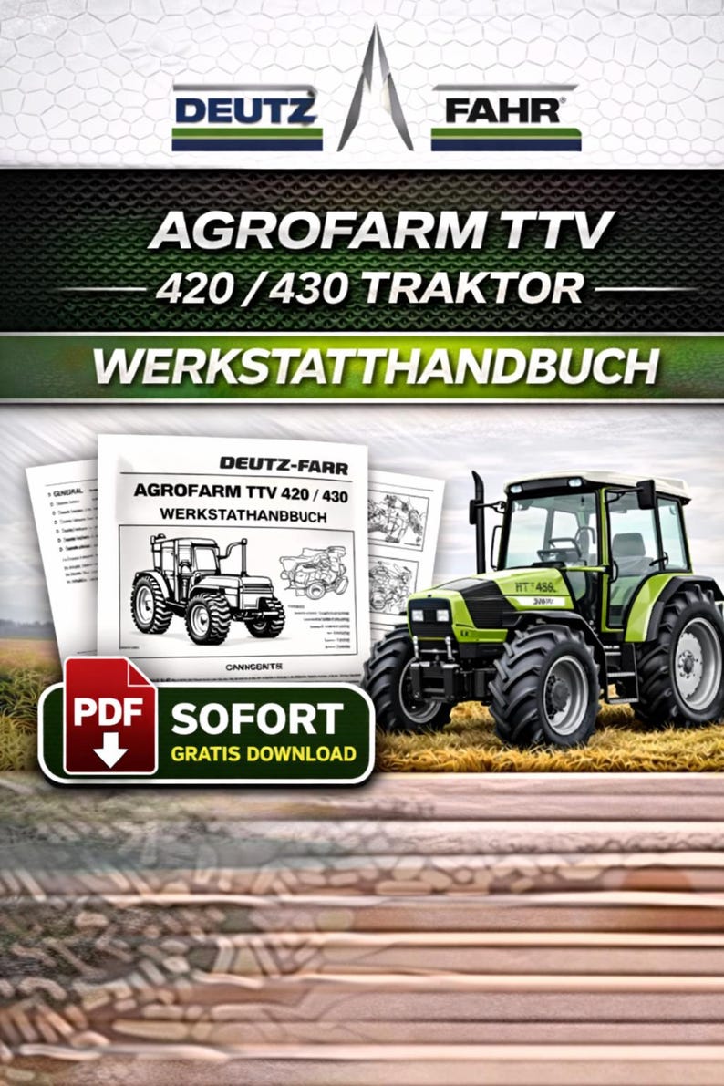 Deutz-Fahr Agrofarm ttv 420 430 Traktor Verkstadsmanual PDF | Service Reparation | Direkt Nedladdning bild 2