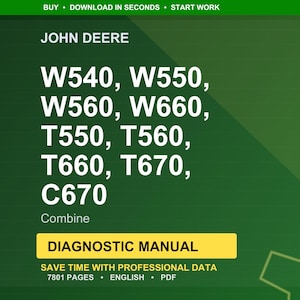Pu&ograve; includere: Uno sfondo verde con il logo John Deere e il testo "W540, W550, W560, W660, T550, T560, T660, T670, C670 Combine". Sotto, un rettangolo giallo con le parole "DIAGNOSTIC MANUAL".
