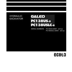 May include: A shop manual with the title "Shop Manual" at the top. The manual includes the text "HYDRAULIC EXCAVATOR" and "GALEO PC138US-8 PC138USLC-8". The Komatsu logo is at the bottom.