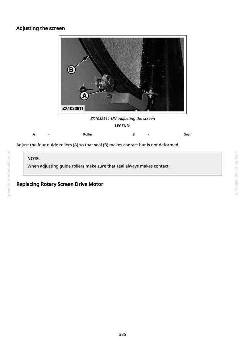 May include: Diagram illustrating screen adjustment with labels for roller and seal. Text includes instructions to adjust rollers for seal contact and a note about maintaining contact. The image also shows the text "Replacing Rotary Screen Drive Motor."
