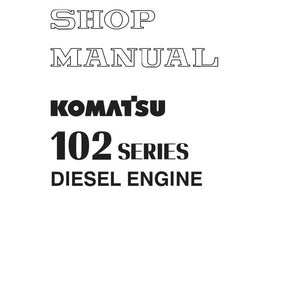 Pode incluir: Uma p&aacute;gina branca com o texto "SHOP MANUAL" em negrito e contornado. Abaixo, a marca "KOMATSU" &eacute; exibida, seguida de "102 SERIES DIESEL ENGINE". O documento est&aacute; rotulado como "SEBM030700".