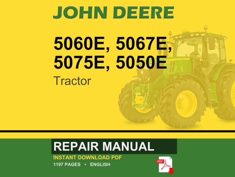 May include: A John Deere tractor repair manual cover. The image features a green and yellow tractor on a yellow background. Text includes "JOHN DEERE", tractor model numbers, and "REPAIR MANUAL". The manual is an instant PDF download.