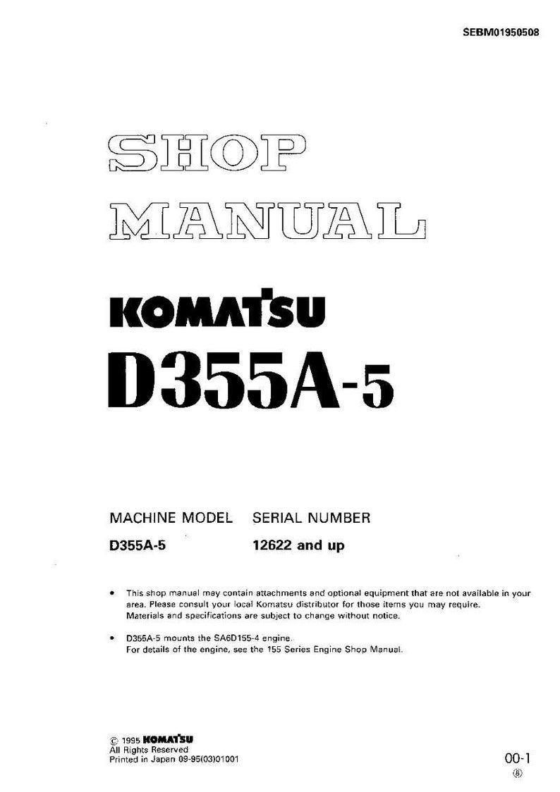 May include: A white shop manual with the text "SHOP MANUAL" and "KOMATSU D355A-5" in bold black font. The manual includes the machine model D355A-5 and serial number 12622 and up.