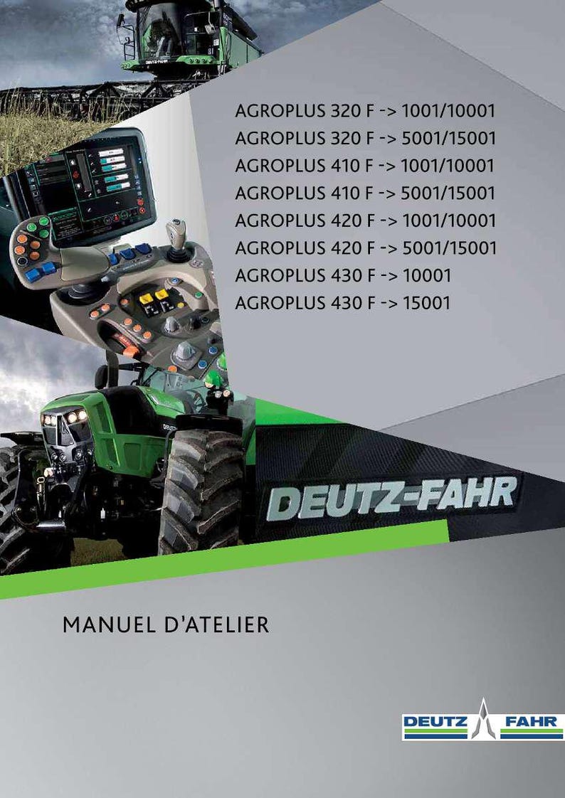 May include: A green Deutz-Fahr tractor with a control panel and the text "MANUEL D'ATELIER". The image also includes a list of AGROPLUS models and their corresponding numbers.
