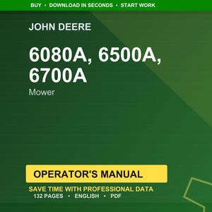 John Deere 6080A, 6500A, 6700A Mower Operator Manual Pdf | Owners Guide | Instant Download image 1
