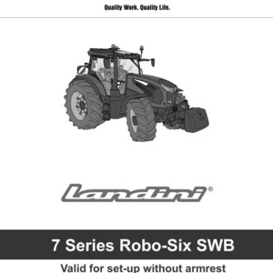 May include: An illustration of a Landini 7 Series Robo-Six SWB tractor. The image includes the Argo Tractors logo and text that reads "Quality Work. Quality Life." The service manual information is also included.
