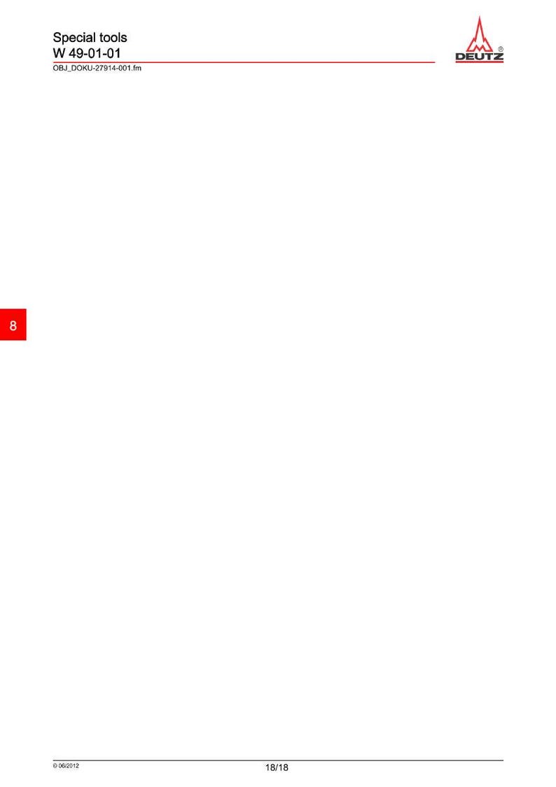 May include: A white page with the text "Special tools W 49-01-01" and the Deutz logo. The number "8" is in a red box in the lower left corner. The bottom of the page has the date "&copy; 06/2012" and the page number "18/18".