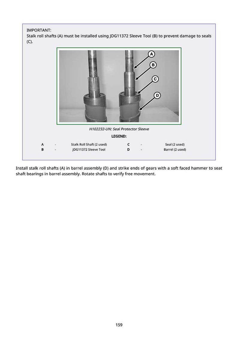 May include: Diagram of two stalk roll shafts with a sleeve tool, labeled A and B, and a seal protector sleeve, labeled C. The image includes a legend identifying the parts and instructions for installation.