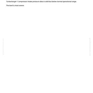 May include: A white document with the title "001176.01 - Engine Turbocharger 1 Compressor Intake Pressure". The text below states that the compressor intake pressure data is valid but below normal operational range. The level is most severe.