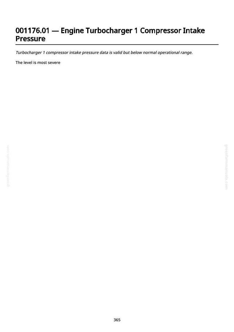 May include: A white document with the title "001176.01 - Engine Turbocharger 1 Compressor Intake Pressure". The text below states that the compressor intake pressure data is valid but below normal operational range. The level is most severe.