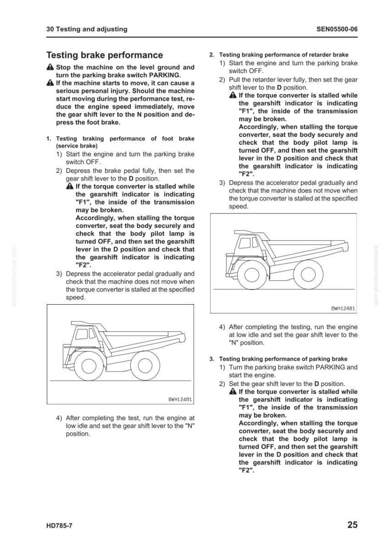 May include: A page from a manual detailing testing and adjusting procedures for a machine's brake performance. The text includes instructions for foot brake, retarder brake, and parking brake tests, along with diagrams of a dump truck.