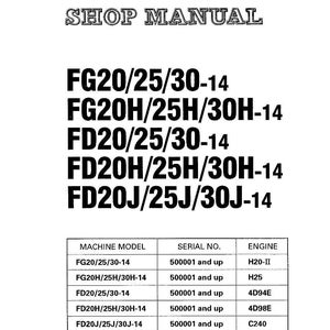 May include: A shop manual with the title "SHOP MANUAL" in bold, black text. Below the title are several model numbers, including FG20/25/30-14 and FD20J/25J/30J-14. A table lists machine models, serial numbers, and engine types.