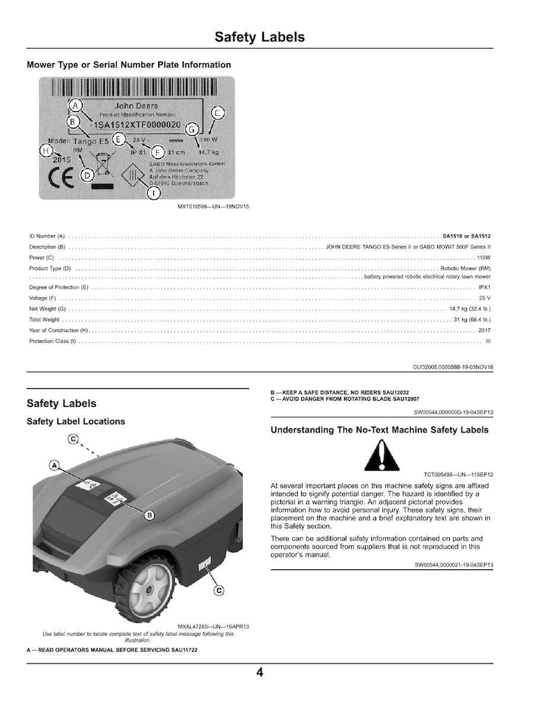 May include: A page from a John Deere robotic lawn mower manual, featuring safety labels and diagrams. The mower is grey and black with a wheel. The manual includes safety warnings and technical specifications. Measurements are in kg and cm.