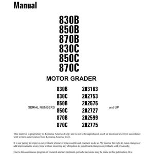 May include: A white shop manual page with black text. The title "Shop Manual" is at the top, followed by model numbers 830B, 850B, 870B, 830C, 850C, and 870C. Below is "MOTOR GRADER" and serial numbers.