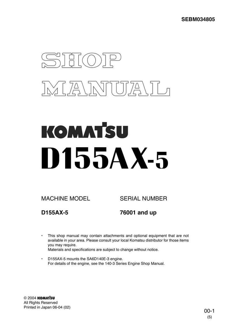 K&ouml;nnte beinhalten: Wei&szlig;es Werkstatthandbuch f&uuml;r die Maschine Komatsu D155AX-5. Das Cover zeigt den Text "SHOP MANUAL" in fetter, umrandeter Schrift, mit dem Komatsu-Logo und der Modellnummer. Die Seriennummer ist 76001 und h&ouml;her.