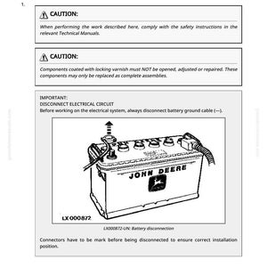 May include: Diagram of a John Deere battery with the text "JOHN DEERE" and the part number LX 000872. The image includes safety warnings and instructions for disconnecting the electrical circuit before working on the system.