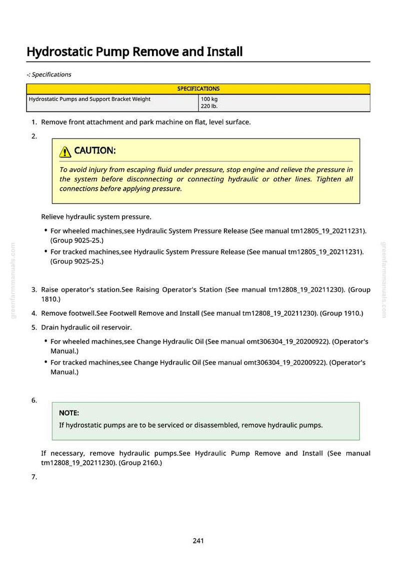 May include: A page from a technical manual detailing the removal and installation of a hydrostatic pump. It includes specifications, such as the weight of the hydrostatic pumps and support bracket, which is 100 kg. Instructions and safety advice are provided.