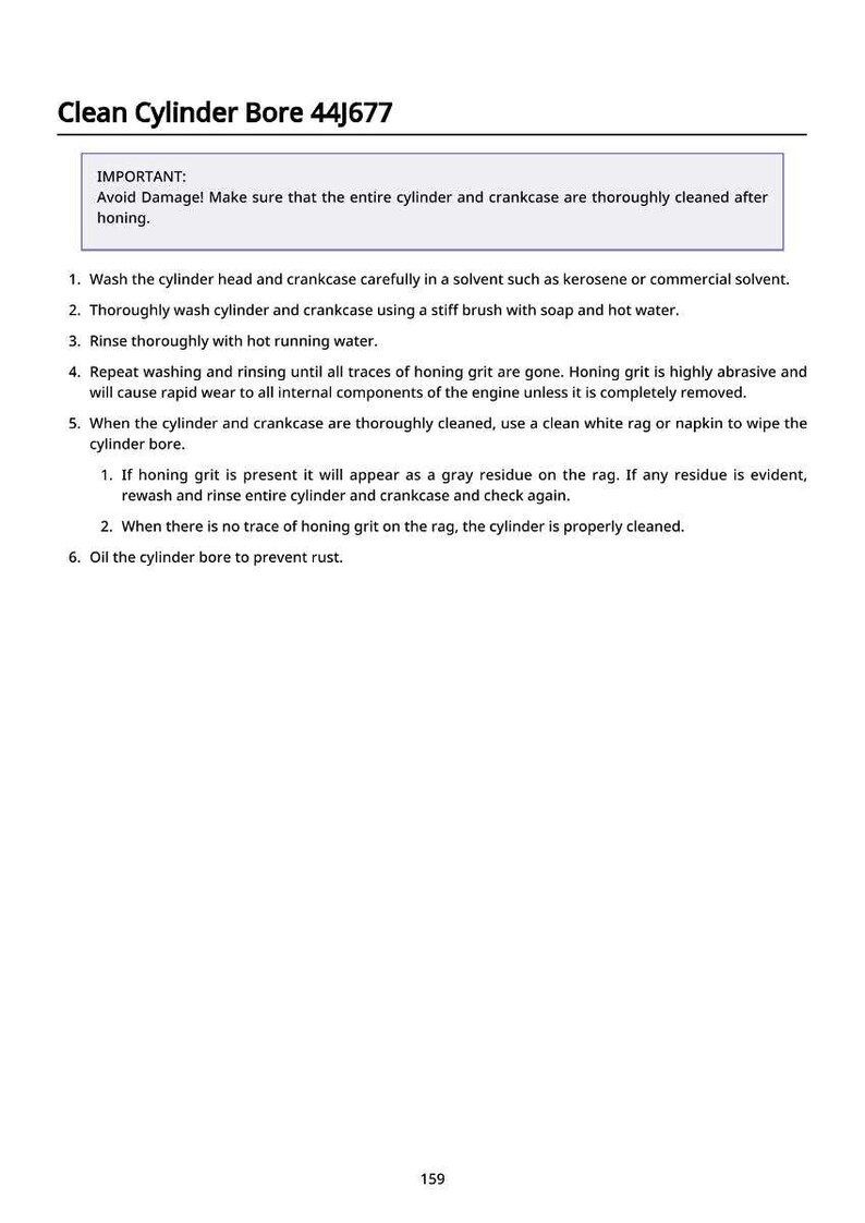 May include: White document with the title "Clean Cylinder Bore 44J677" and instructions for cleaning an engine cylinder. The text includes steps for washing, rinsing, and checking for honing grit.