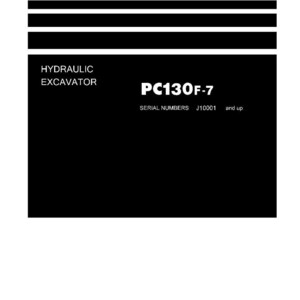 K&ouml;nnte beinhalten: Werkstatthandbuch f&uuml;r einen Hydraulikbagger, Modell PC130F-7. Das Cover ist schwarz mit wei&szlig;em Text, einschlie&szlig;lich des Komatsu-Logos. Seriennummern J10001 und h&ouml;her sind enthalten.