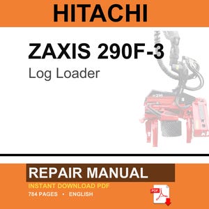 Può includere: Un manuale di riparazione per il caricatore di tronchi Hitachi ZAXIS 290F-3. La copertina riporta il testo HITACHI, ZAXIS 290F-3, Log Loader e REPAIR MANUAL. A destra è raffigurato un accessorio caricatore rosso H216. PDF inglese di 784 pagine.