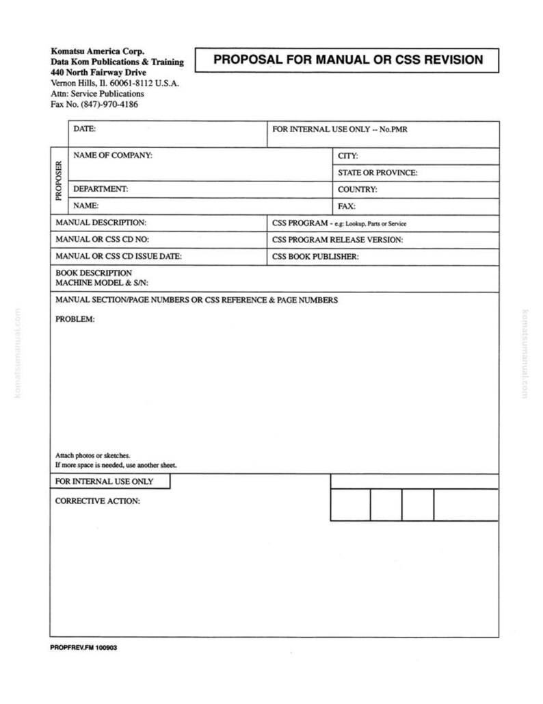 May include: A white document headed "PROPOSAL FOR MANUAL OR CSS REVISION" from Komatsu America Corp. Contains fields for company details, manual descriptions, and corrective actions. The document is for internal use only.
