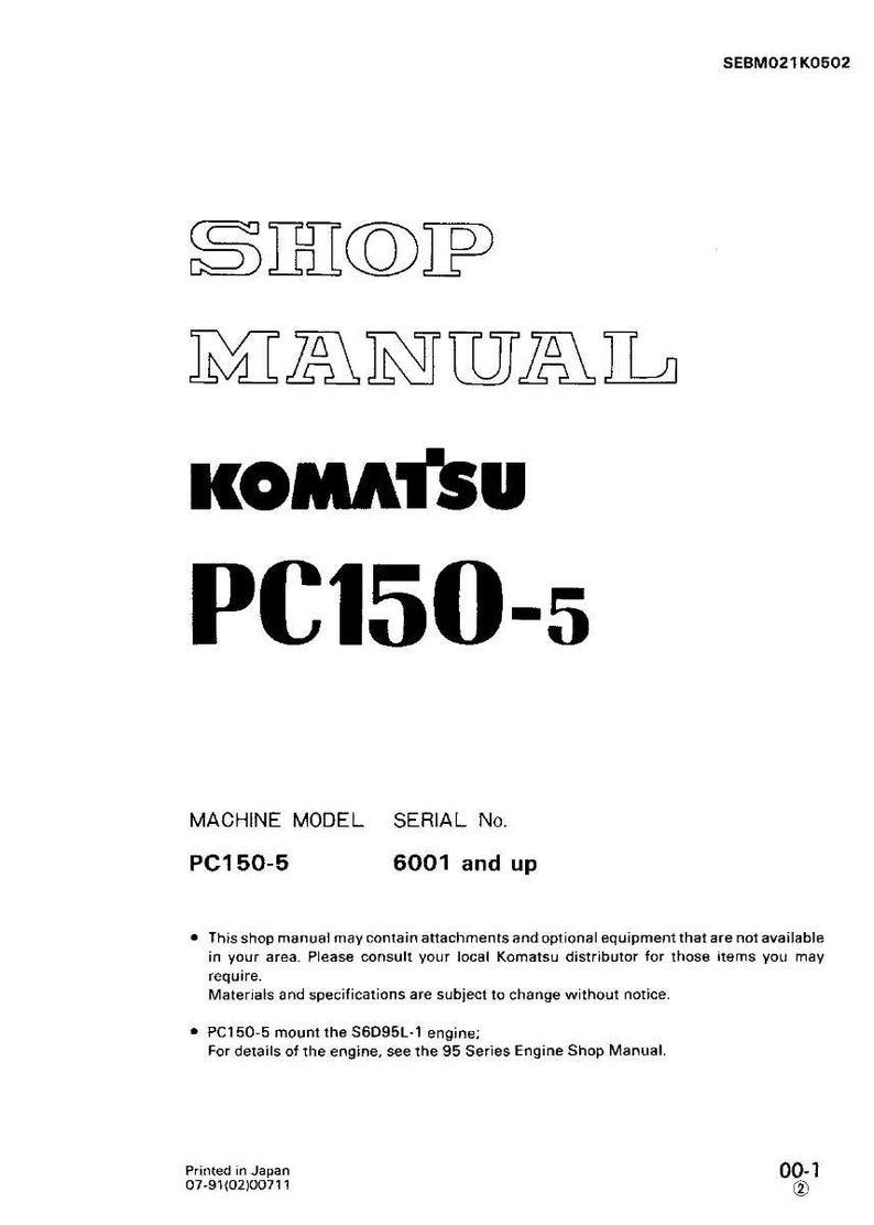 May include: A white shop manual cover with black text. The title reads "SHOP MANUAL" above the Komatsu logo and "PC150-5". Below, it lists the machine model and serial number. The manual includes notes about attachments and engine details.