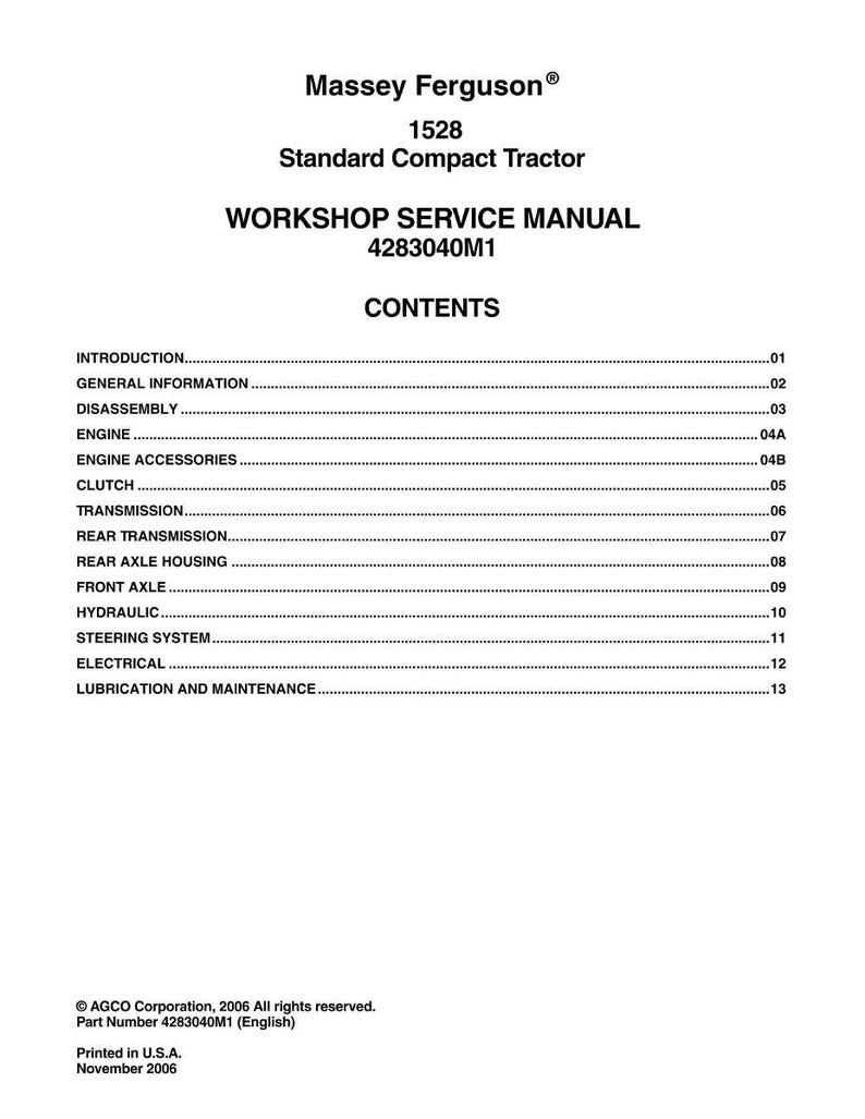 May include: A white workshop service manual for a Massey Ferguson 1528 Standard Compact Tractor. The manual's cover includes the Massey Ferguson logo, model number, and the title "WORKSHOP SERVICE MANUAL". The contents list various tractor systems.