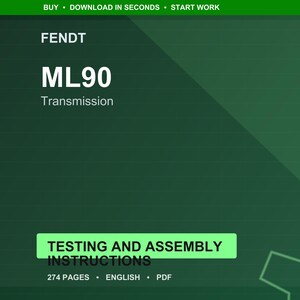 K&ouml;nnte beinhalten: Digitales Dokument mit dunkelgr&uuml;nem Hintergrund. Es zeigt die Marke "FENDT" und den Text "ML90 Transmission". Ein gr&uuml;nes Rechteck zeigt "TESTING AND ASSEMBLY INSTRUCTIONS". Das Dokument hat 274 Seiten und ist auf Englisch.