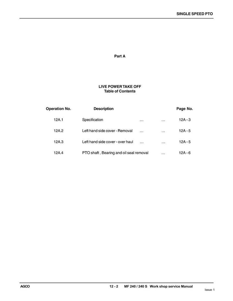 May include: A white page from a workshop manual with the title "SINGLE SPEED PTO". The text includes "LIVE POWER TAKE OFF Table of Contents" and a table with operation numbers and descriptions. The bottom of the page has the text "MF 240/240 S Work shop service Manual".