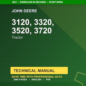 May include: A green background with the John Deere logo and tractor model numbers 3120, 3320, 3520, and 3720. The word "Tractor" is below the model numbers. A yellow rectangle at the bottom reads "TECHNICAL MANUAL".