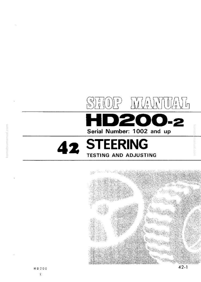 Puede incluir: Portada del manual de taller con el texto "SHOP MANUAL HD200-2 N&uacute;mero de serie: 1002 y superior 42 STEERING TESTING AND ADJUSTING". La imagen tambi&eacute;n incluye un volante y un neum&aacute;tico.