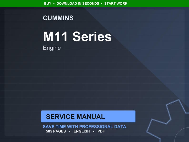Op de afbeelding: Een digitale servicemanual voor de Cummins M11 Series Engine. De omslag is donkerblauw met witte tekst die "M11 Series Engine" luidt. De handleiding bevat 585 pagina's professionele gegevens in het Engels en PDF-formaat.