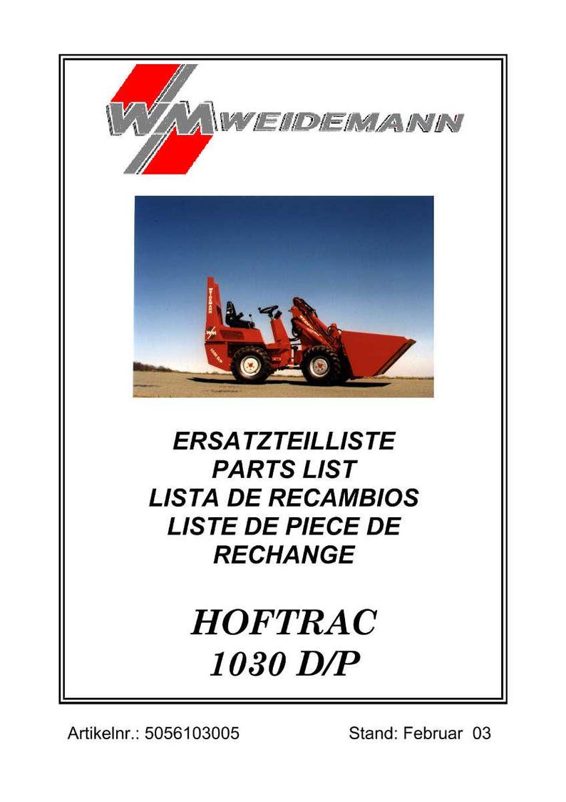 May include: A parts list document featuring a red and black HofTrac 1030 D/P construction vehicle. The document includes the Weidemann logo and text in multiple languages: German, English, Spanish, and French.