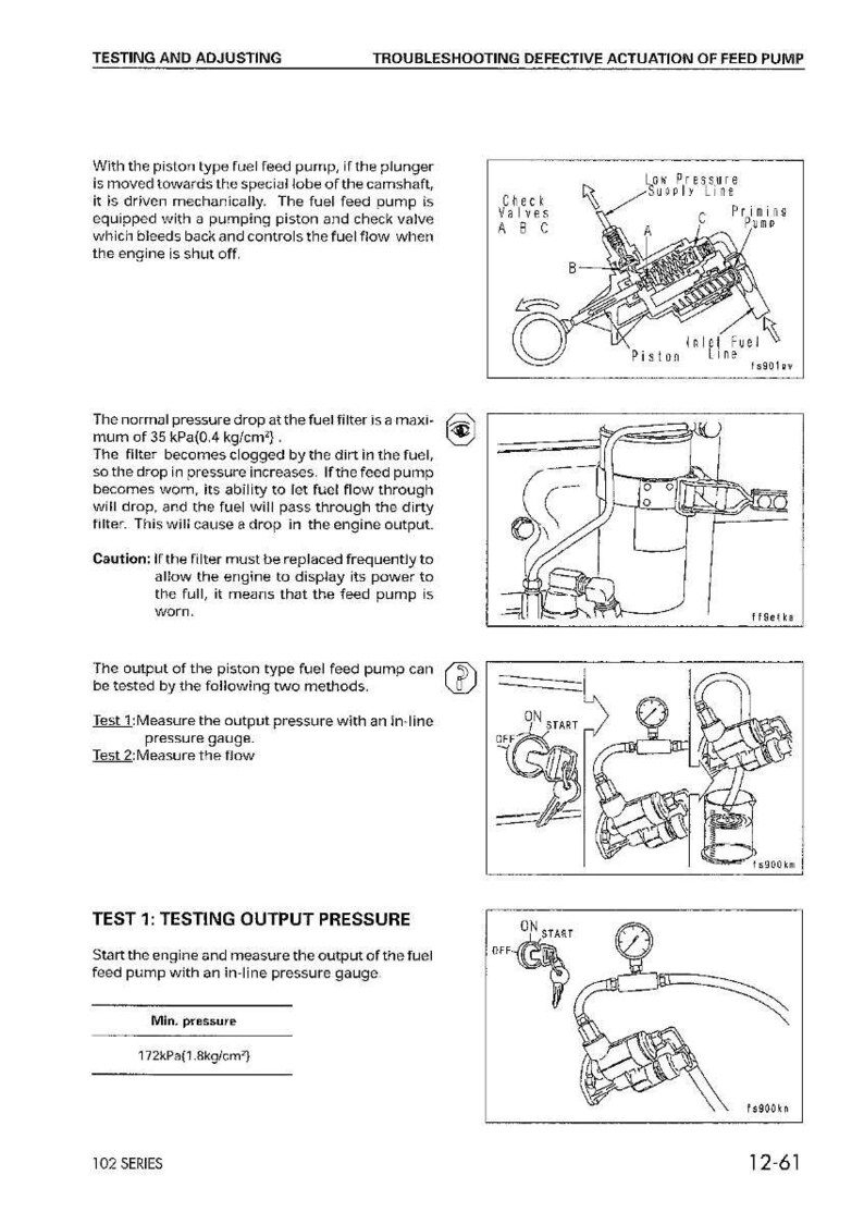 Puede incluir: Diagrama t&eacute;cnico de una bomba de alimentaci&oacute;n de combustible con instrucciones de prueba de presi&oacute;n. Incluye ilustraciones de componentes, man&oacute;metros y texto que explica el proceso. La presi&oacute;n m&iacute;nima es de 172 kPa (1,8 kg/cm&sup2;).